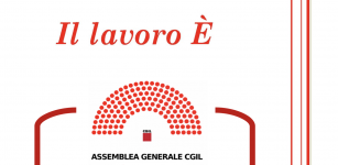 La Guida - Assemblea generale della Cgil, verso il 18° congresso