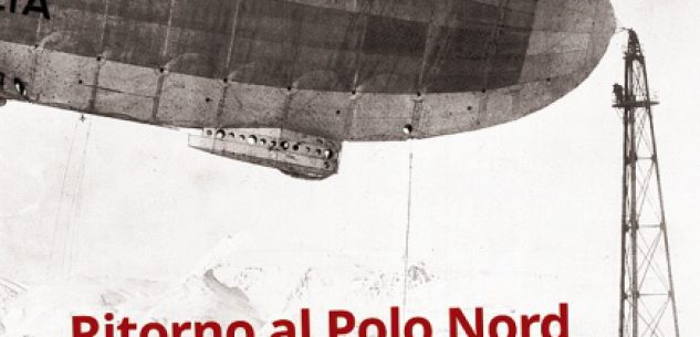 La Guida - Al Polo con il dirigibile e il radiotelegrafista di Nobile