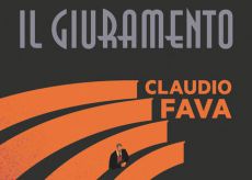 La Guida - “Il giuramento” di Claudio Fava: le scelte di uno scienziato