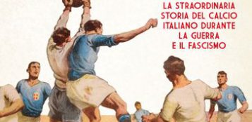 La Guida - Calcio e fascismo