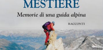 La Guida - Memorie di montagna di una guida alpina