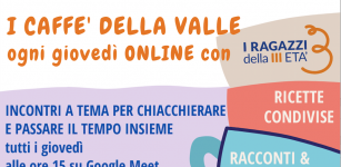 I Caffè della Valle Stura online con i Ragazzi della III Età La Guida - I Caffè della Valle Stura online con i Ragazzi della III Età