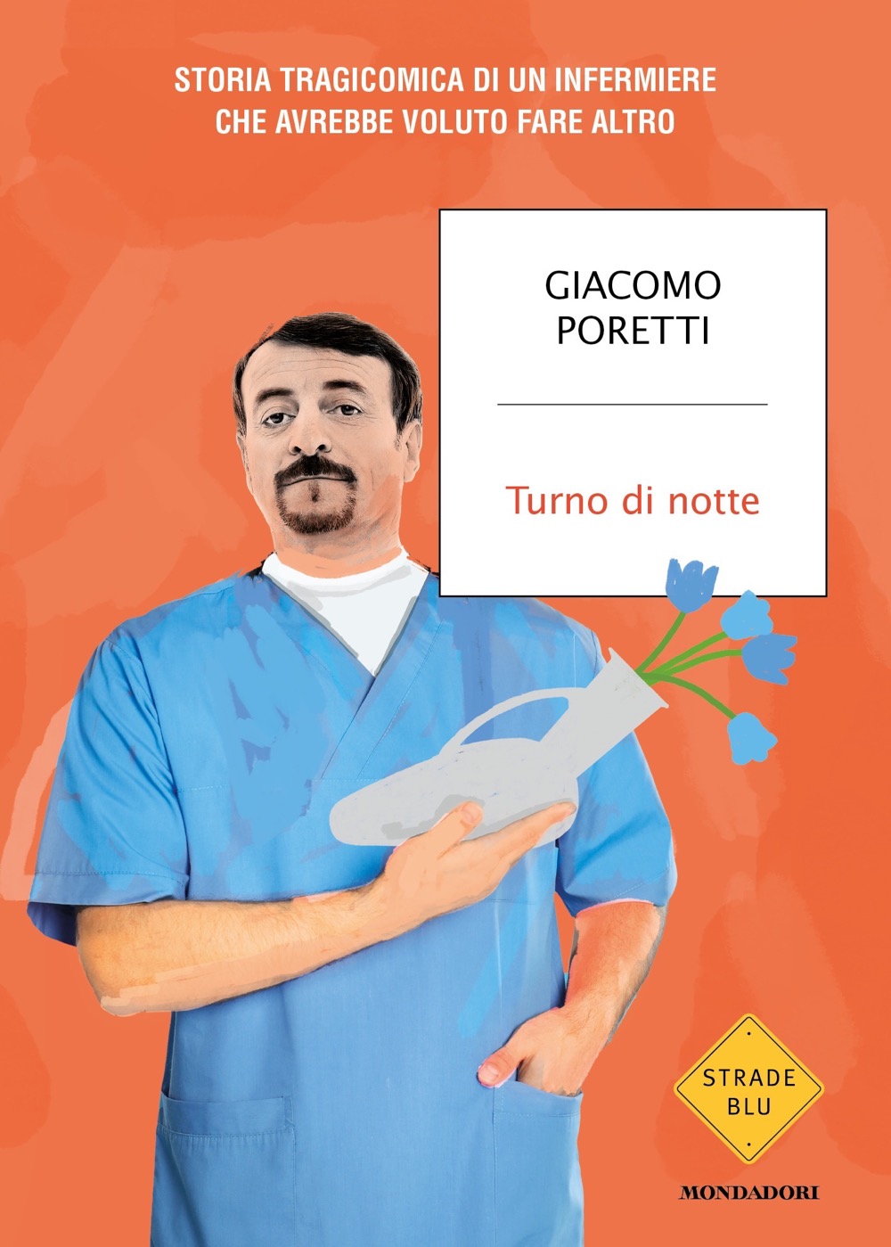 Se un comico fa l’infermiere e racconta l’umanità così come è