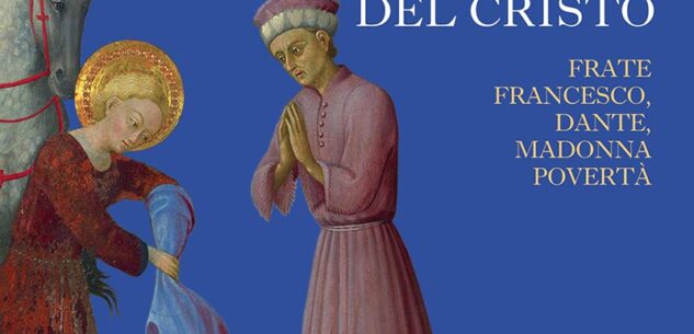 La Guida - San Francesco d’Assisi, giglio, santo, poeta, cavaliere, riformatore e anche molto di più