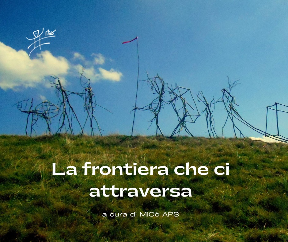 La frontiera che ci attraversa