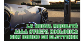 La Guida - La nuova mobilità alla svolta ecologica con ibrido ed elettrico