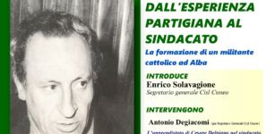 La Guida - La Cisl della Granda ricorda il partigiano e sindacalista Cesare Delpiano