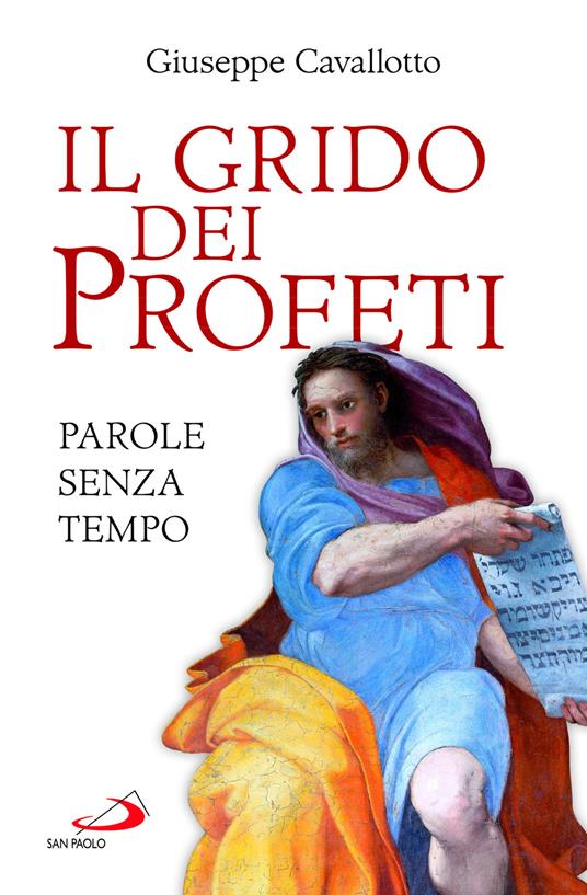 La Guida - Le parole dei profeti biblici interpreti dell’esistenza