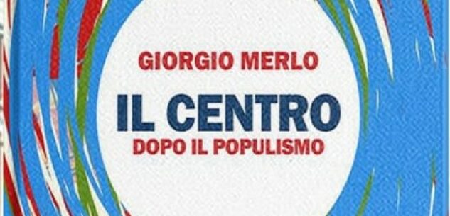 La Guida - A Cuneo si parla di “Il Centro. Dopo il populismo”