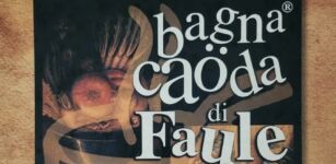 Faule tutela la “sua” Bagna Caöda La Guida - Faule tutela la “sua” Bagna Caöda