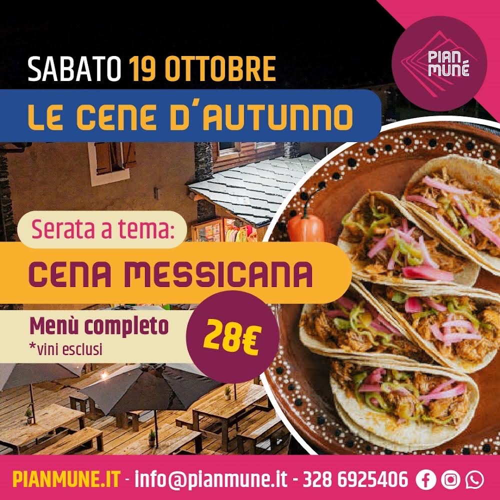 cena messicana a Pian Munè