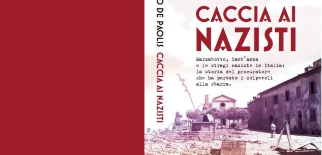 La Guida - “Caccia ai nazisti” con il procuratore Marco De Paolis