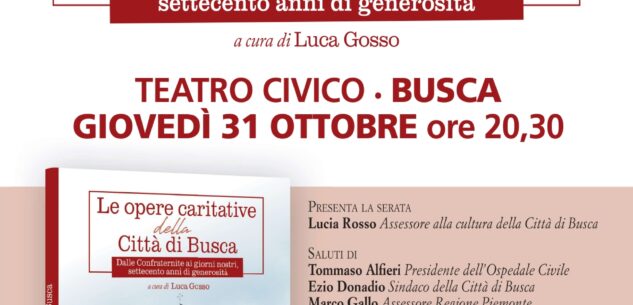 La Guida - “Le opere caritative della città di Busca. Settecento anni di generosità”