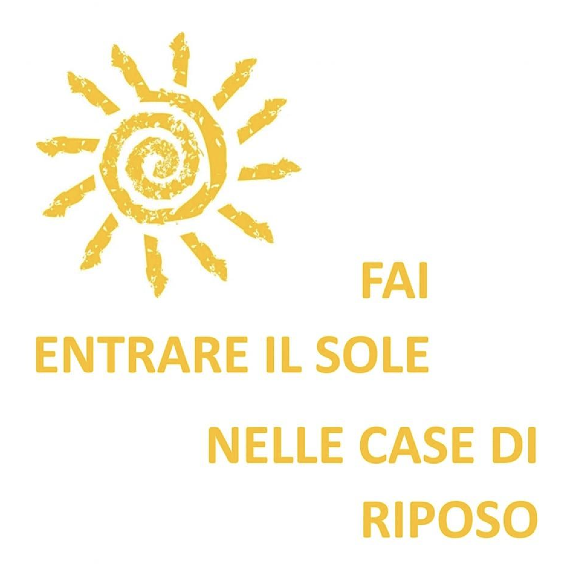 fai entrare il sole nelle case di riposo