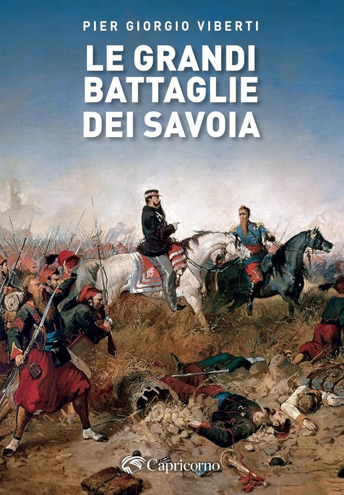 La Guida - Storia militare dei Savoia