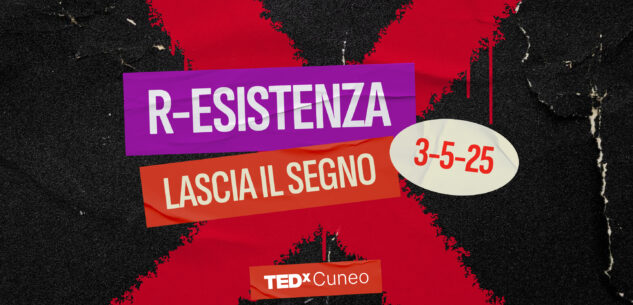 La Guida - R-esistenza è il tema della quinta edizione di TEDxCuneo