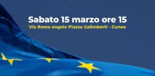 La Guida - Una piazza per l’Europa, manifestazione a Cuneo