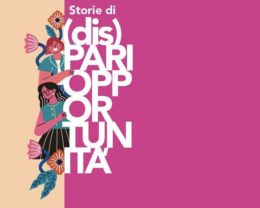 Storie di (dis)pari opportunità