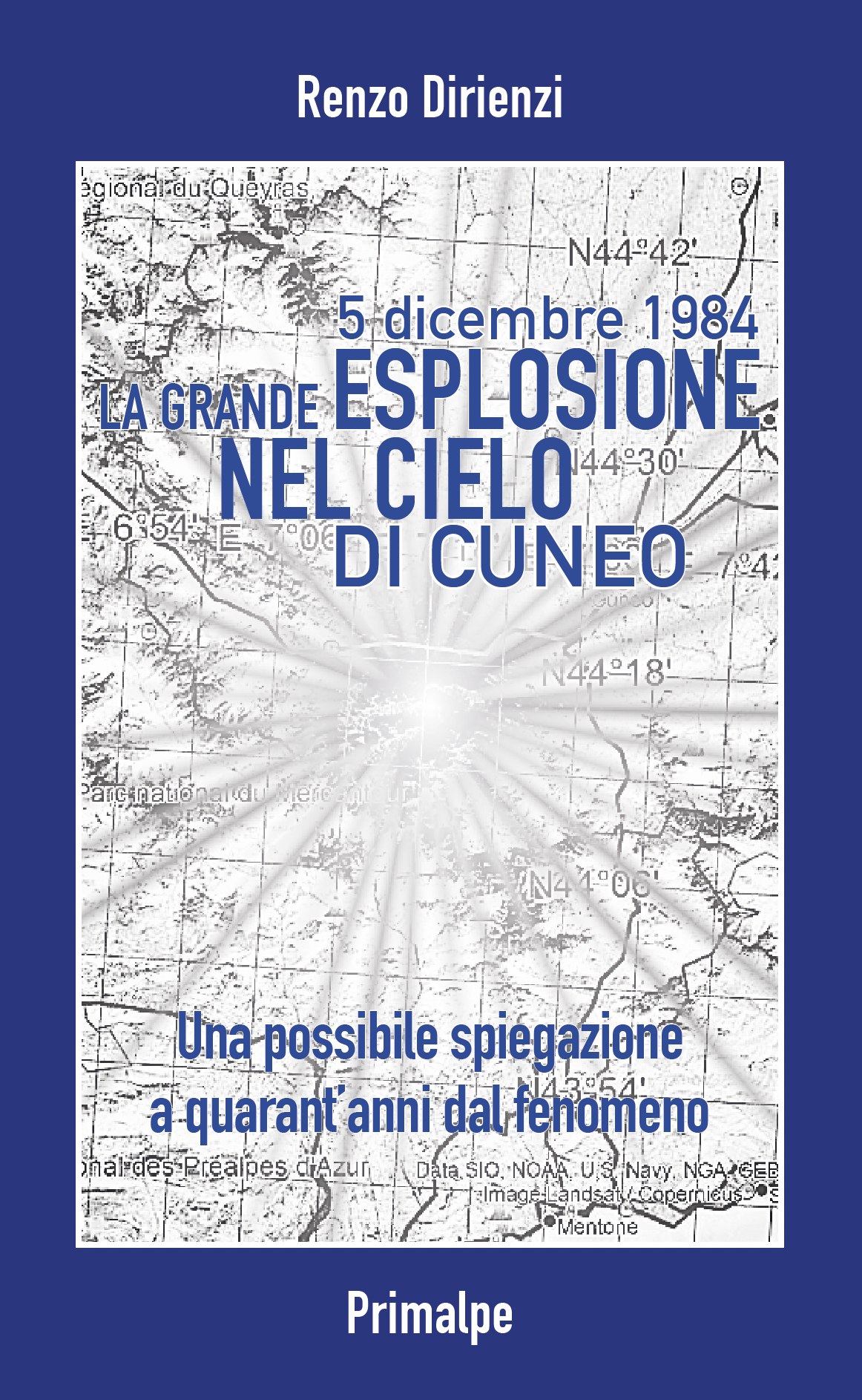 “La grande esplosione nel cielo di Cuneo”
