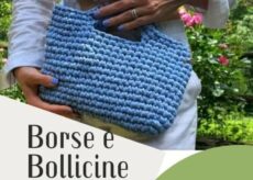 La Guida - Borse all’uncinetto a Rosbella di Boves
