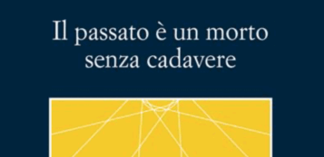 La Guida - Il passato è un morto senza cadavere