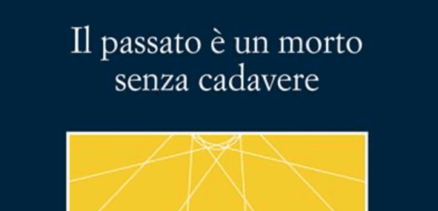 La Guida - Il passato è un morto senza cadavere