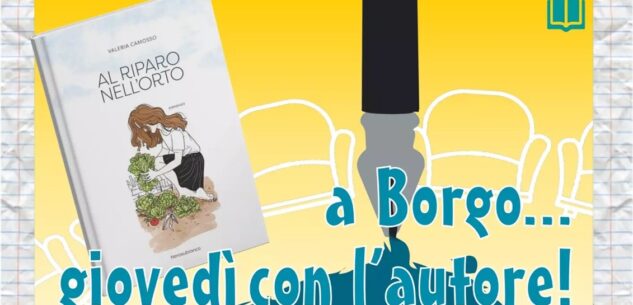 La Guida - A Borgo Valeria Camosso presenta “Al riparo nell’orto”