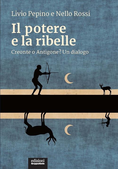 Antigone per l’oggi