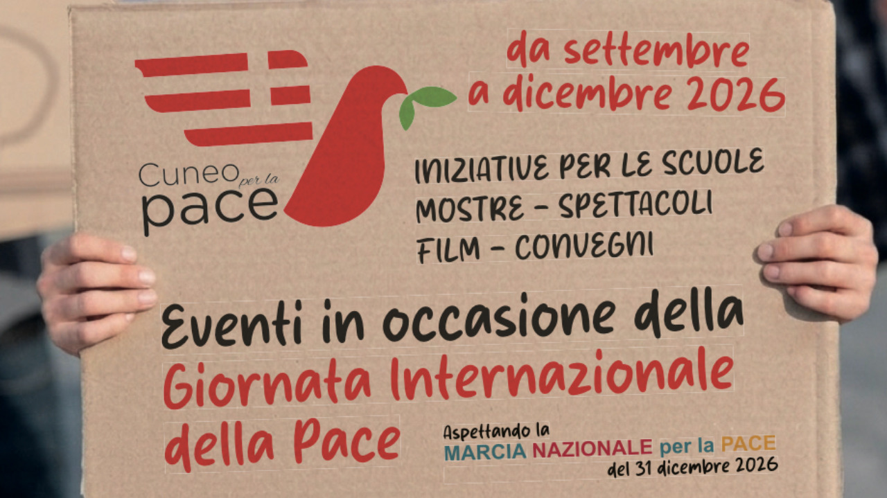 “Cuneo per la pace”, a Cuneo 20 eventi e tante associazioni impegnate per la rassegna 2026