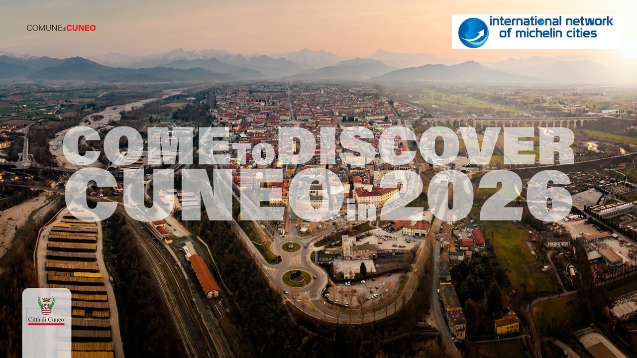 Impresa e territorio: Cuneo si prepara ad ospitare il quinto Incontro Internazionale della Rete delle Città Michelin